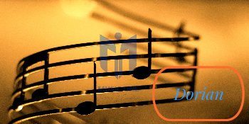 Điệu thức Dorian là gì trong âm nhạc ?